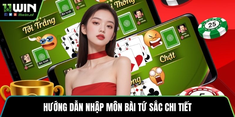 Hướng dẫn nhập môn bài tứ sắc chi tiết