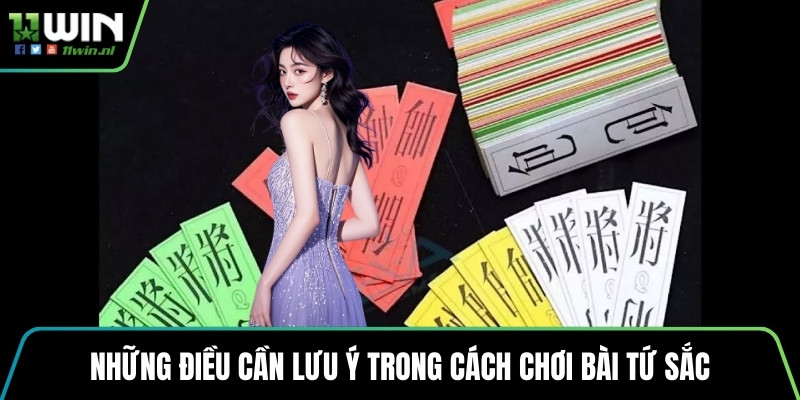 Những điều cần lưu ý trong cách chơi bài tứ sắc